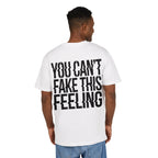 Can't Fake This Feeling Oversize Tee