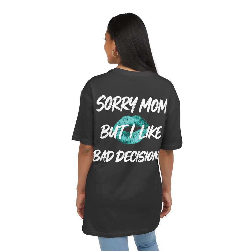 Sorry Mom Oversize Tee