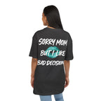 Sorry Mom Oversize Tee
