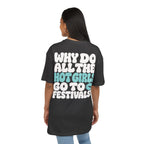 Hot Girls Love Festivals Oversize Tee