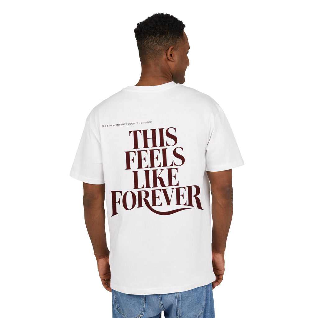 This Feels Like Forever 2 Oversize Tee