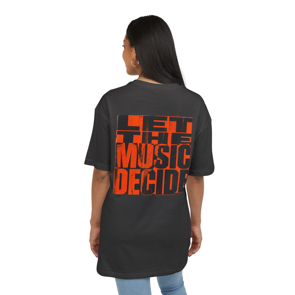 Let The Music Decide 2 Oversize Tee