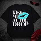 Kiss Me At The Drop Oversize Tee