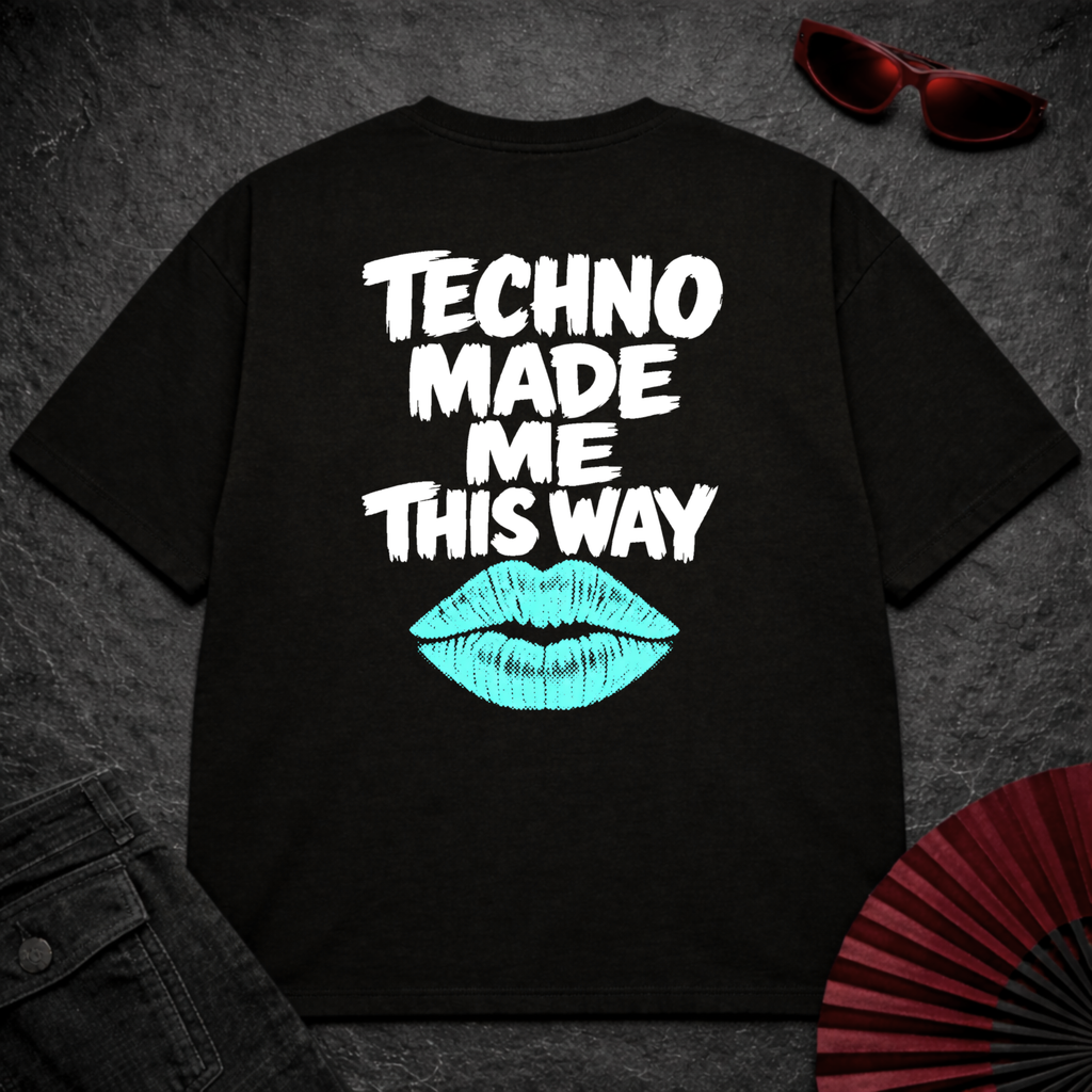 Techno Made Me This Way Oversize Tee