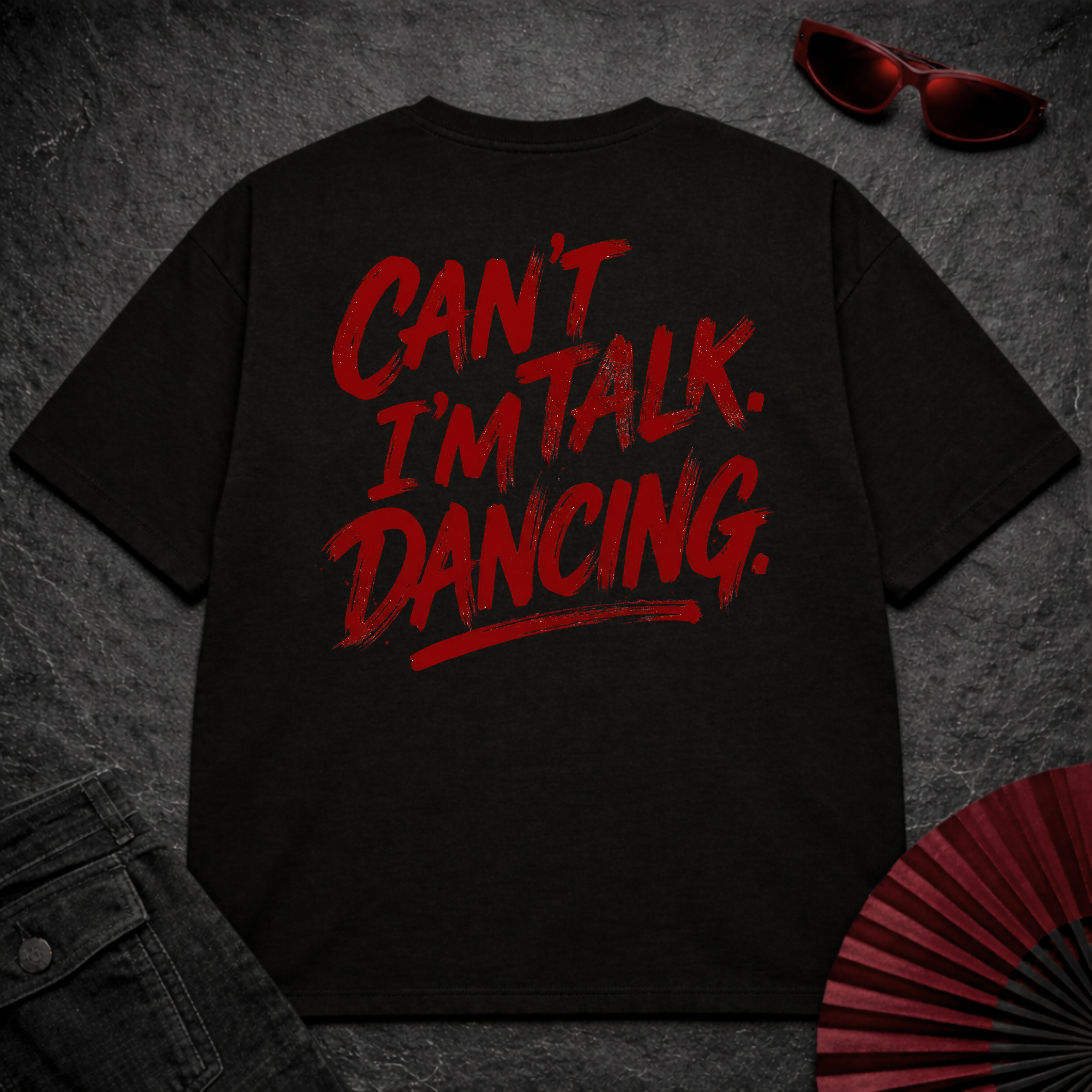 Can't Talk I'm Dancing Oversize Tee