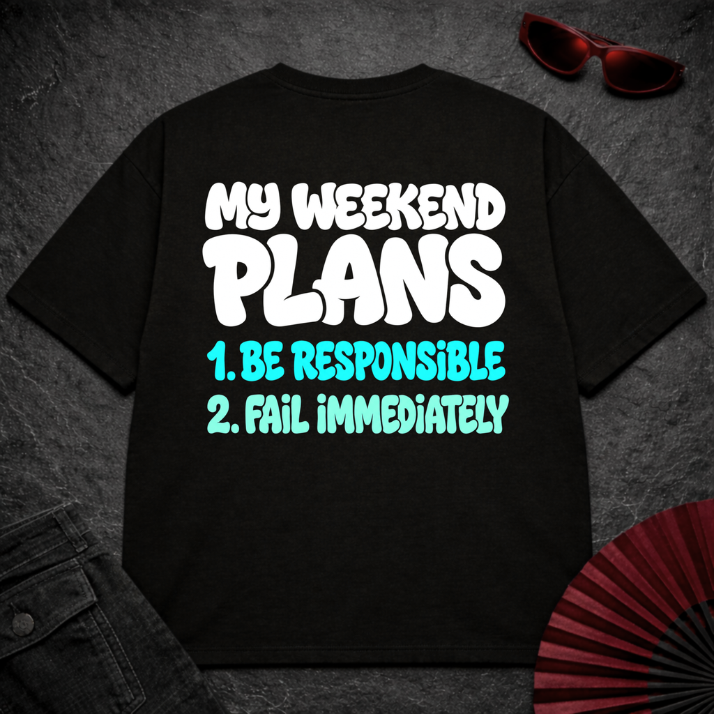 My Weekend Plans Oversize Tee