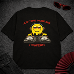 Just One More Set 2 Oversize Tee