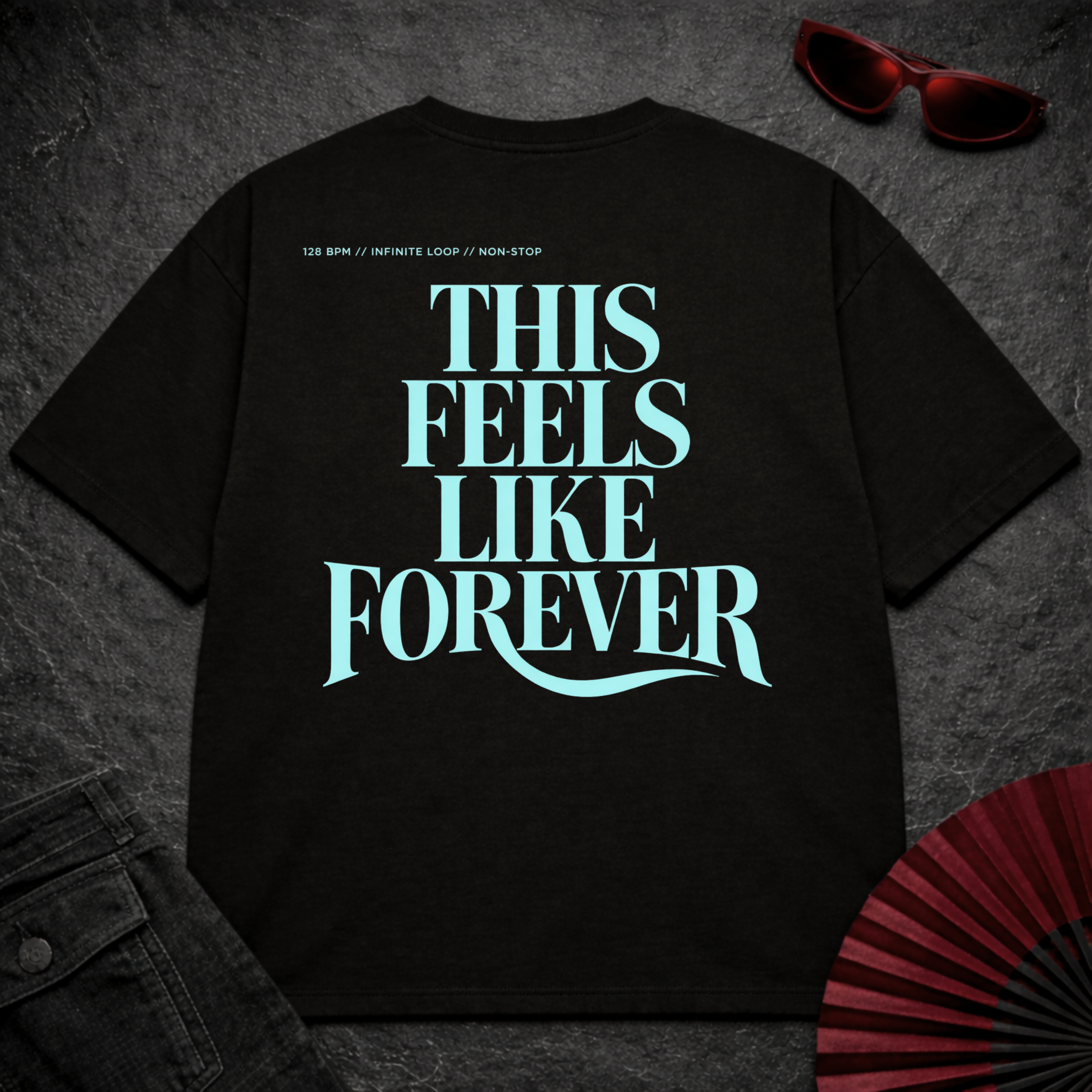 This Feels Like Forever 2 Oversize Tee