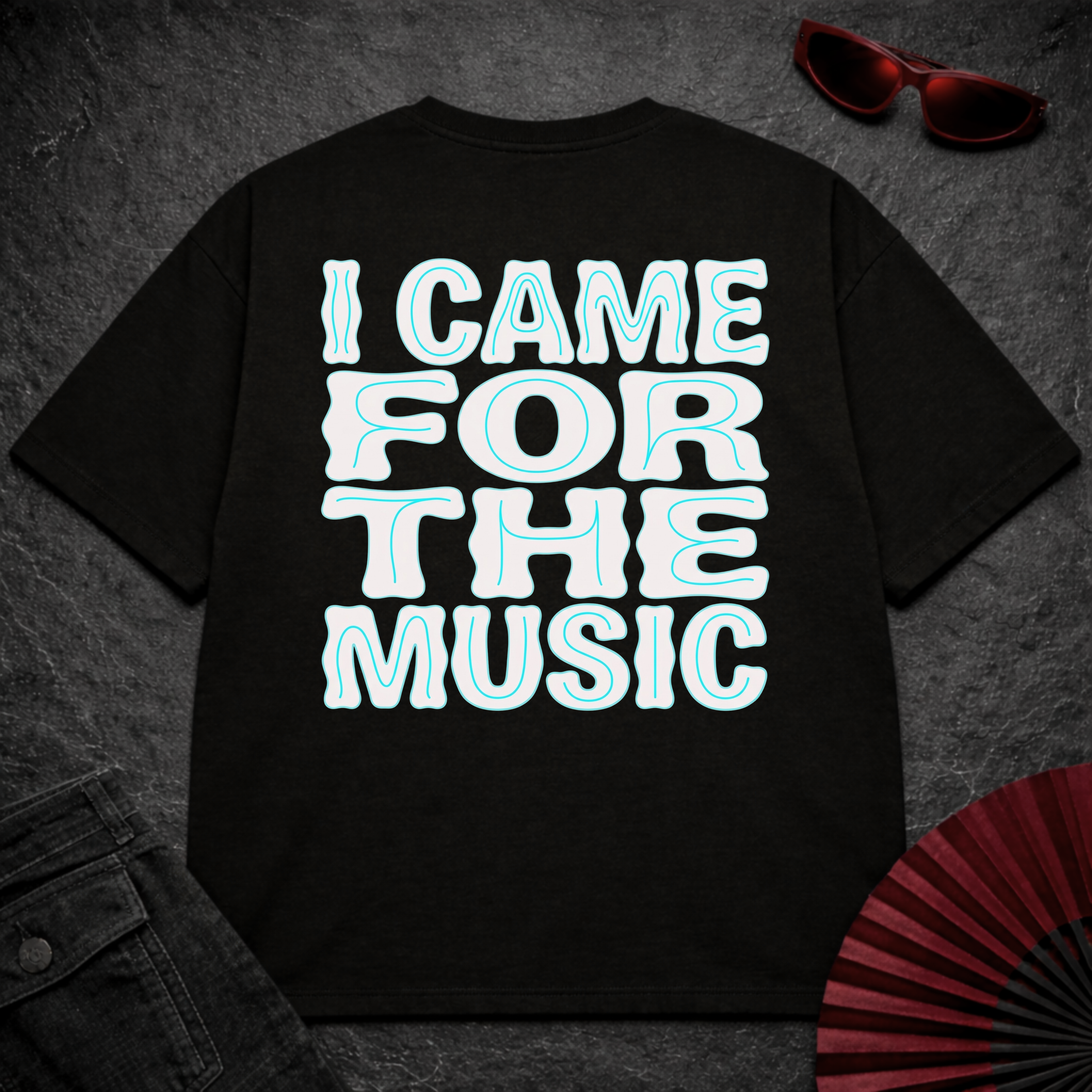 Came For The Music 3 Oversize Tee