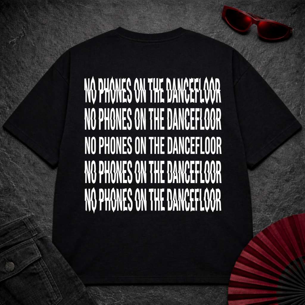 No Phones On The Dancefloor Oversize Tee