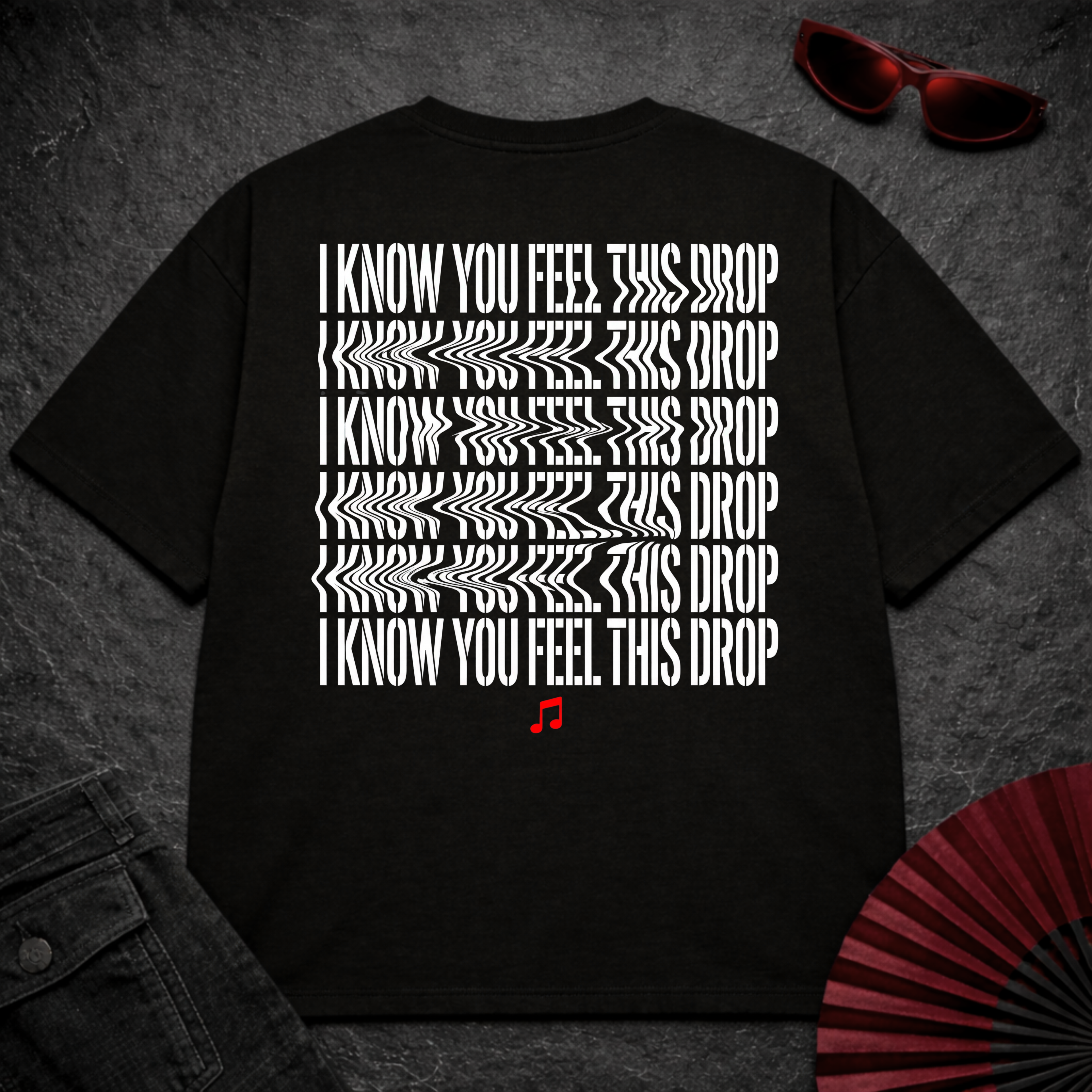 I Know You Feel This Drop Oversize 2 Tee