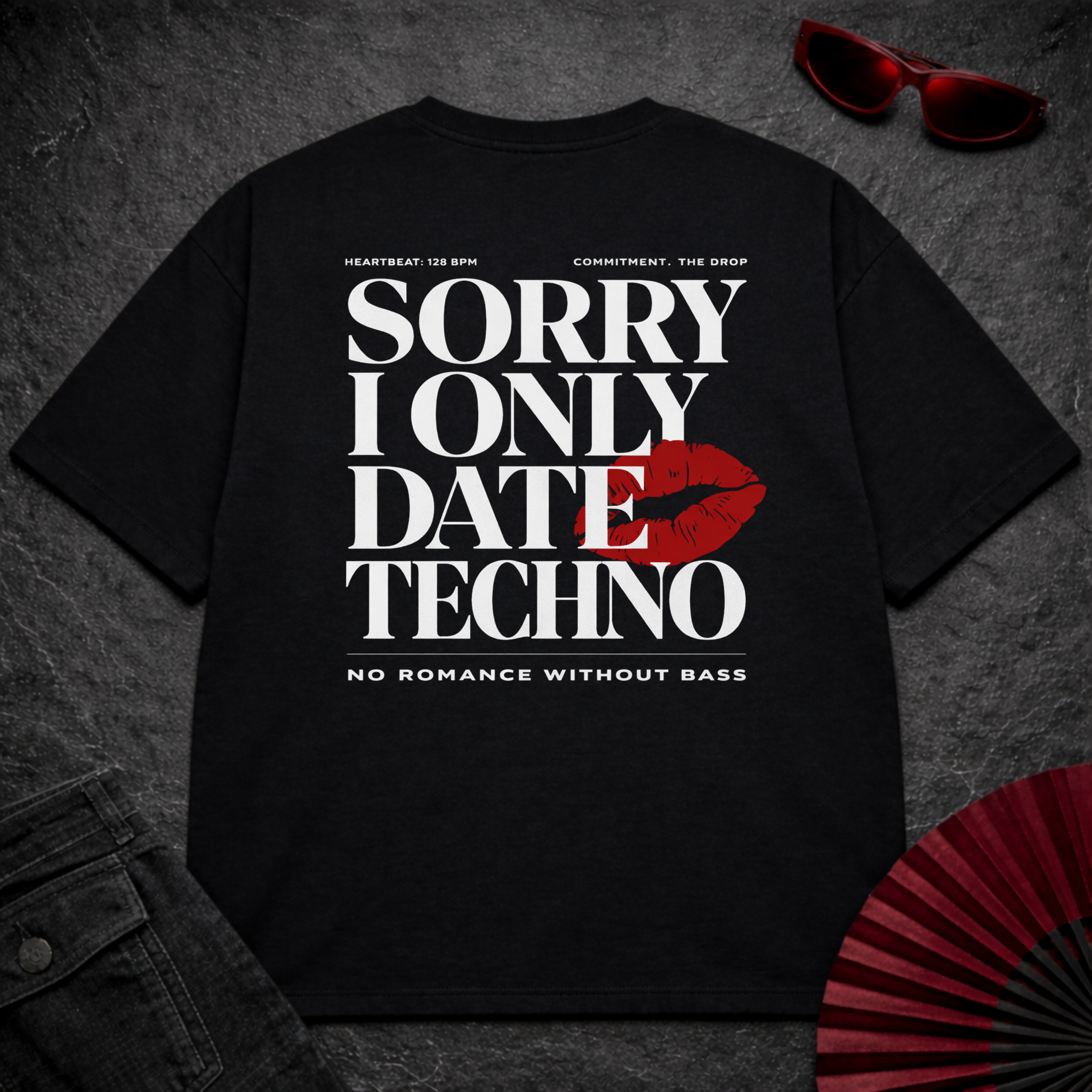 Sorry I Only Date Techno Oversize Tee