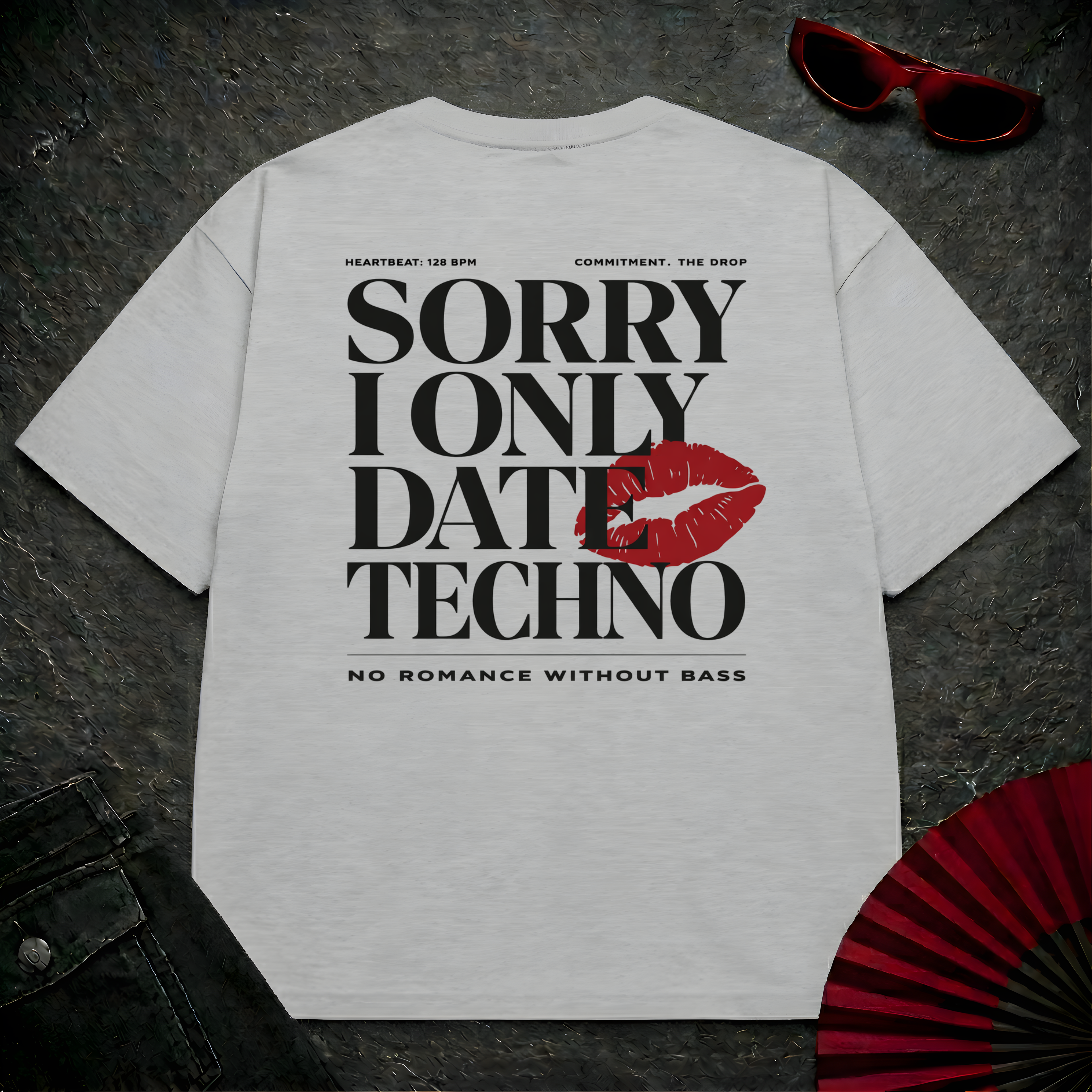 Sorry I Only Date Techno Oversize Tee