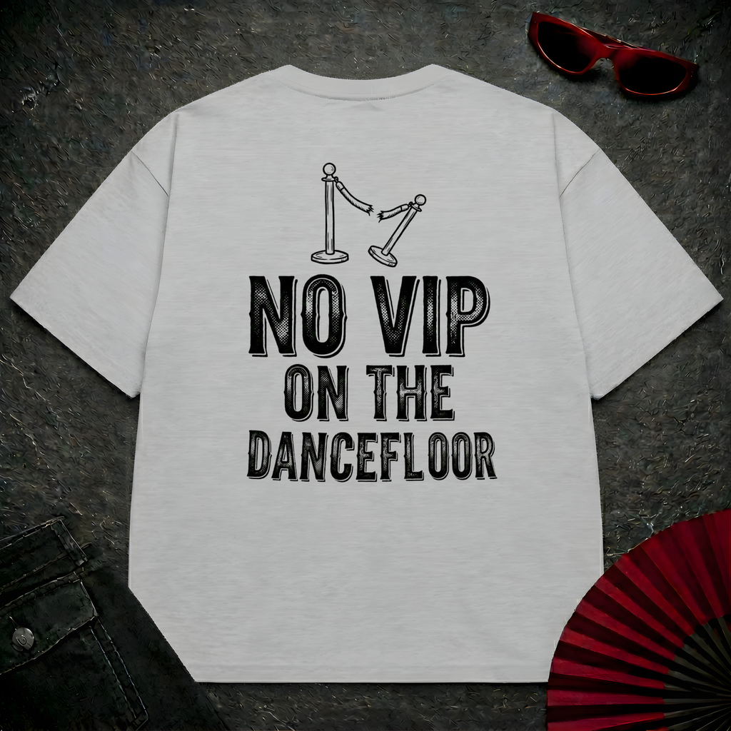 No VIP Oversize Tee