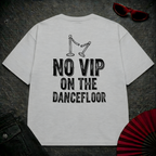 No VIP Oversize Tee
