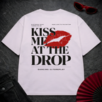 Kiss Me At The Drop Oversize Tee