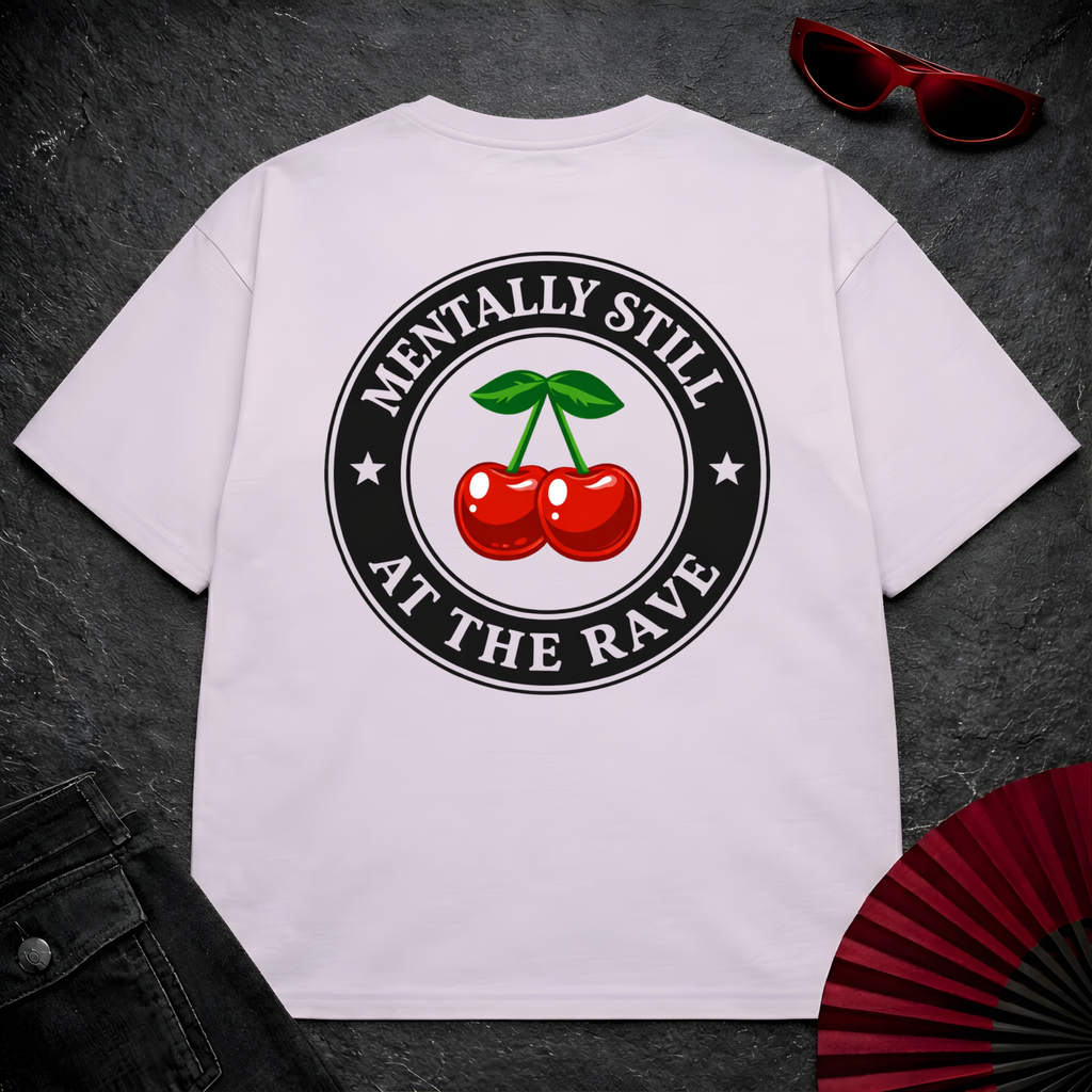 Still At The Rave Oversize Tee