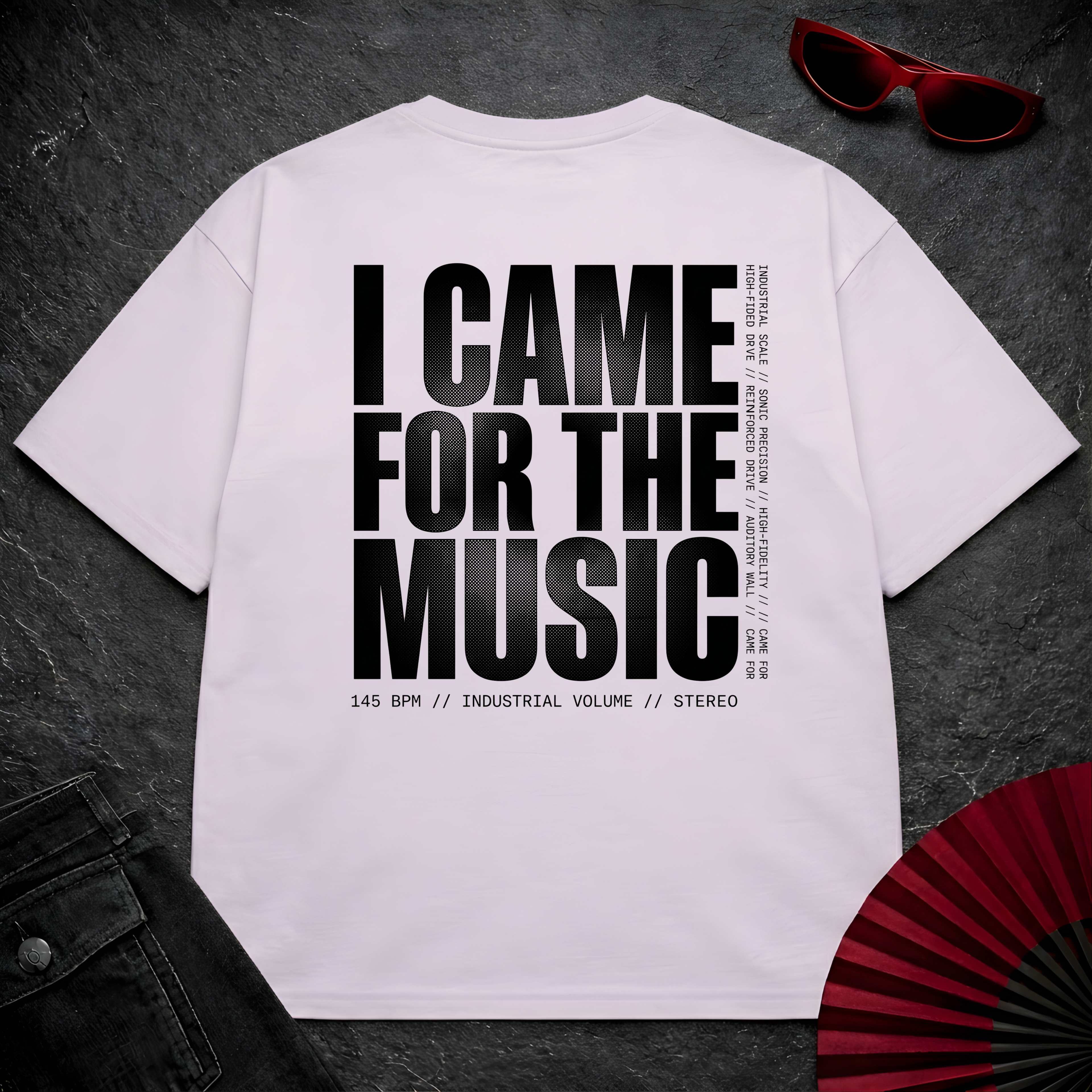 Came For The Music 2 Oversize Tee