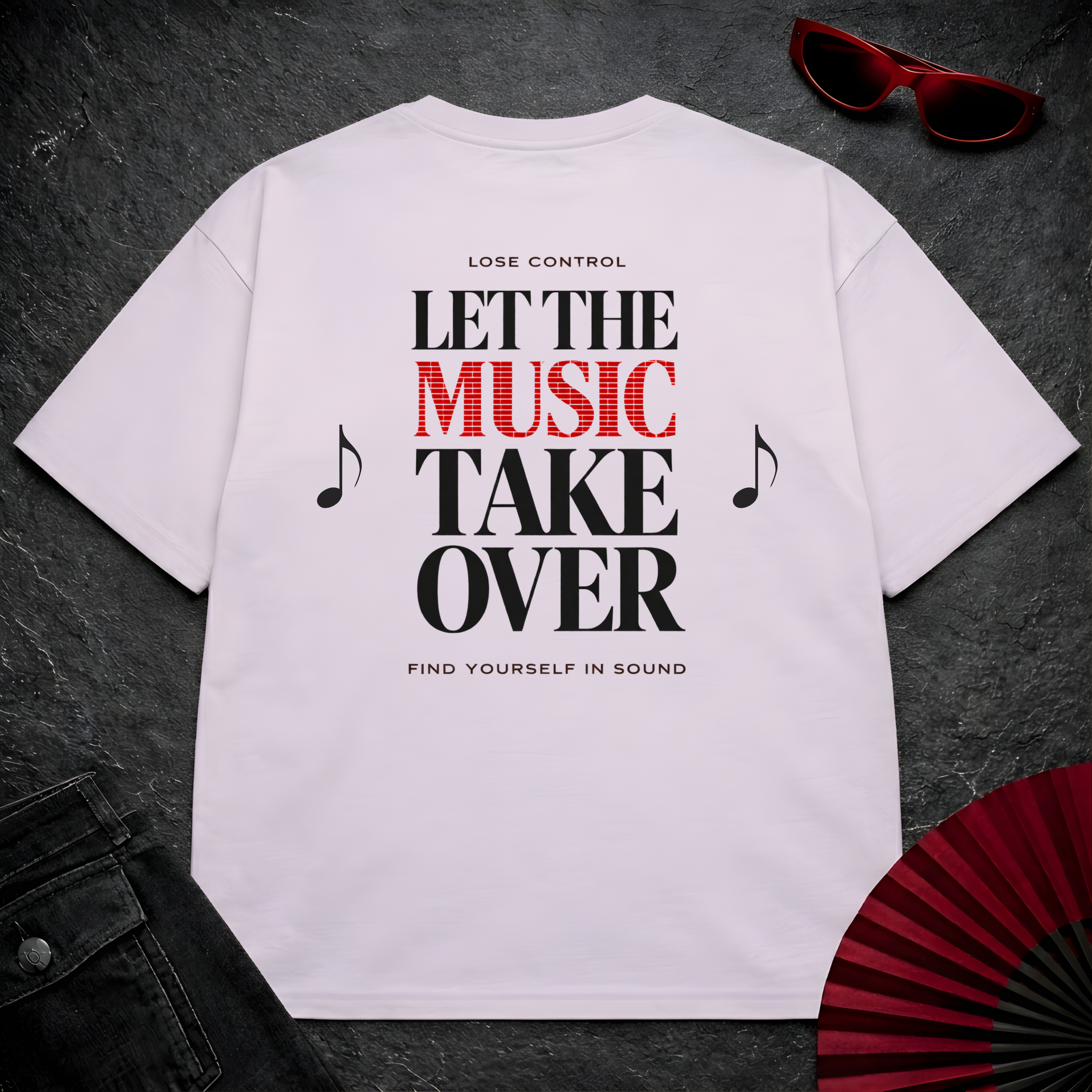 Let The Music Take Over 2 Oversize Tee