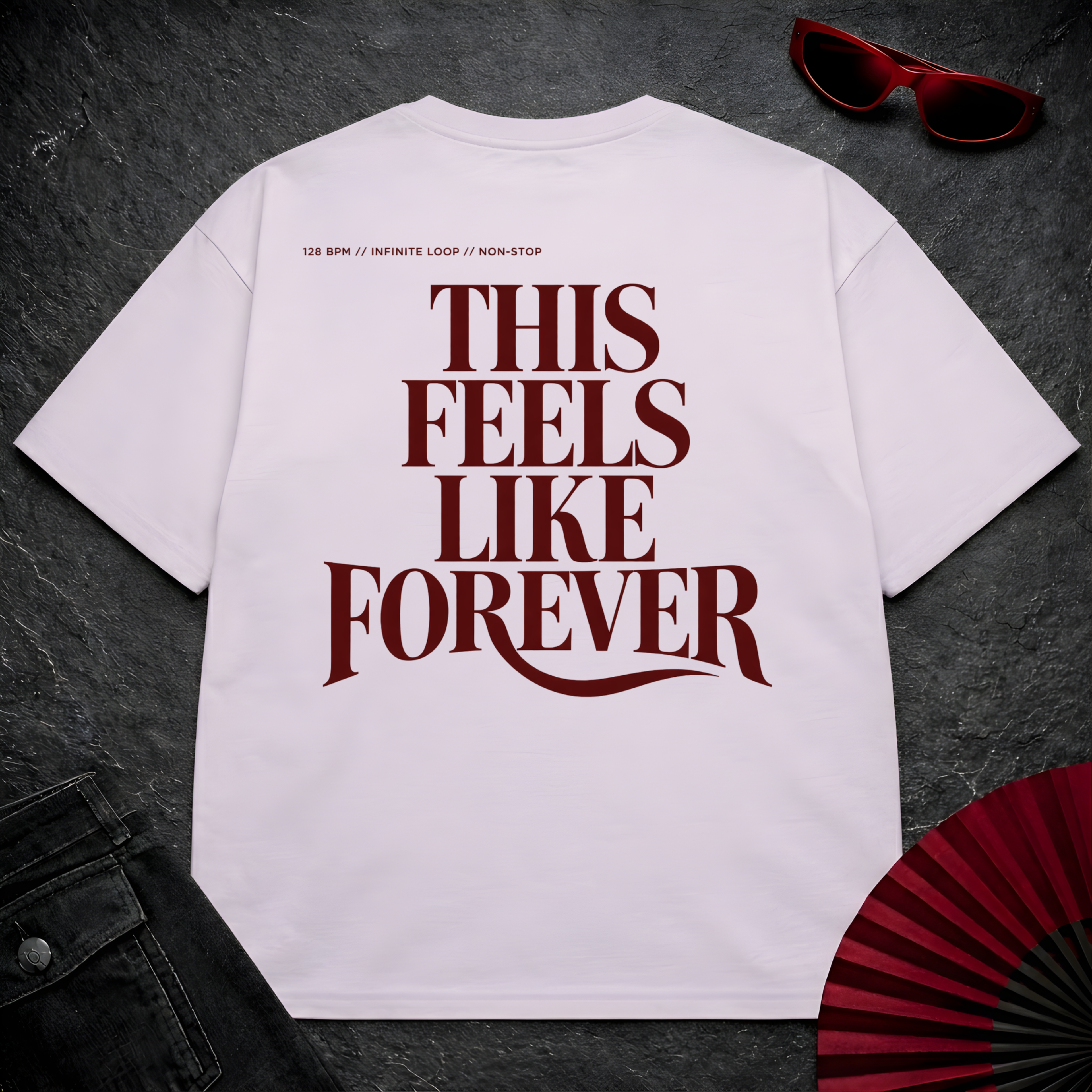 This Feels Like Forever 2 Oversize Tee