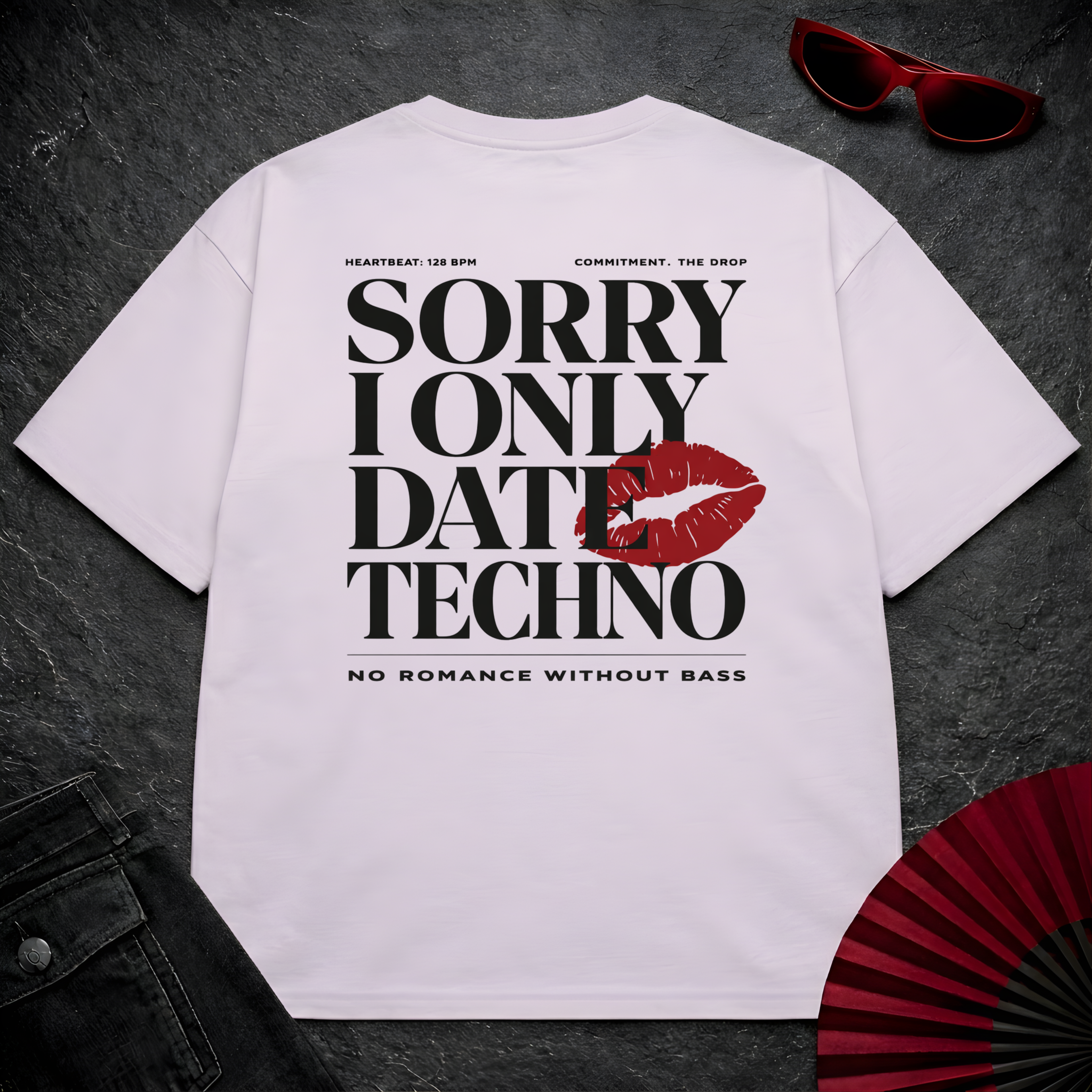 Sorry I Only Date Techno Oversize Tee