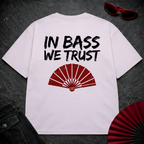 In Bass We Trust Oversize Tee