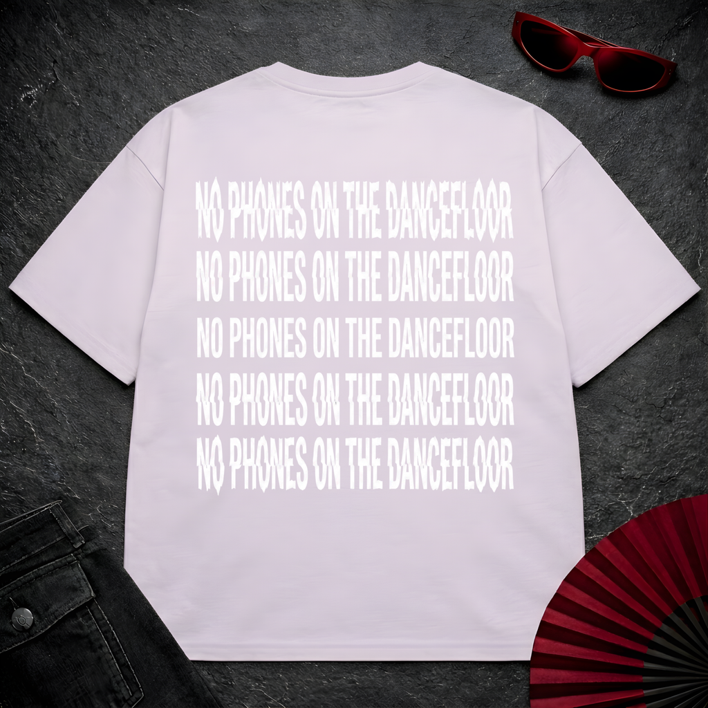 No Phones On The Dancefloor Oversize Tee
