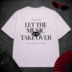 Let The Music Take Over Oversize Tee