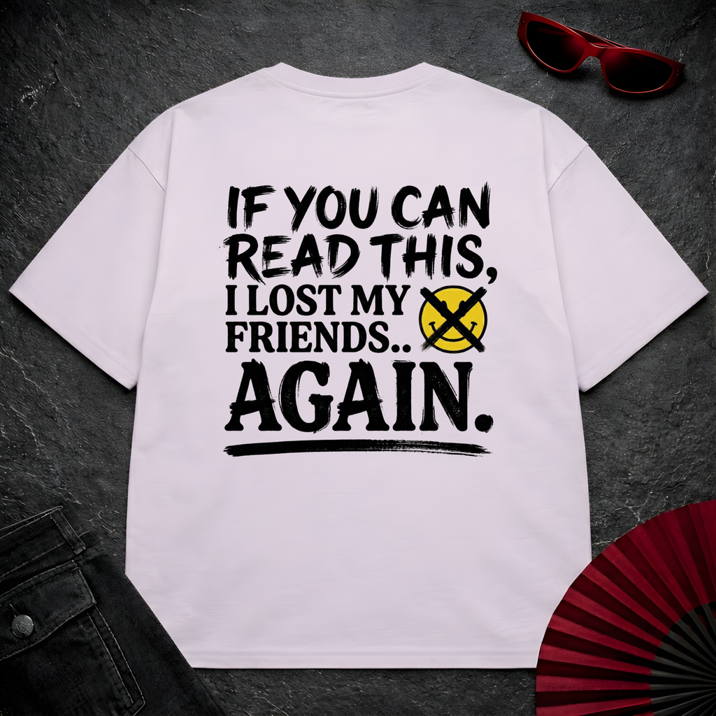 Lost My Friends Oversize Tee