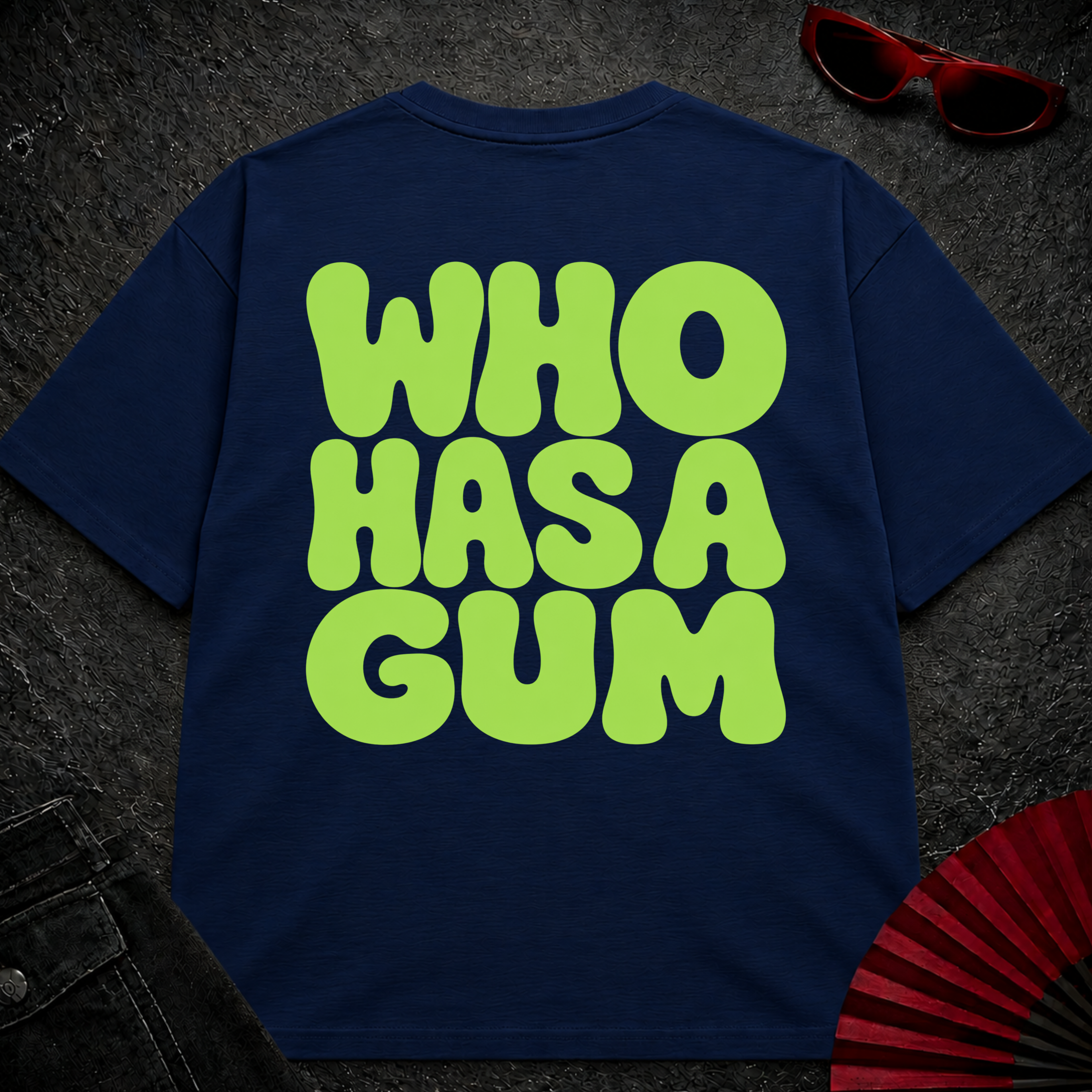 WHO HAS A GUM Oversize Tee
