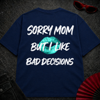 Sorry Mom Oversize Tee