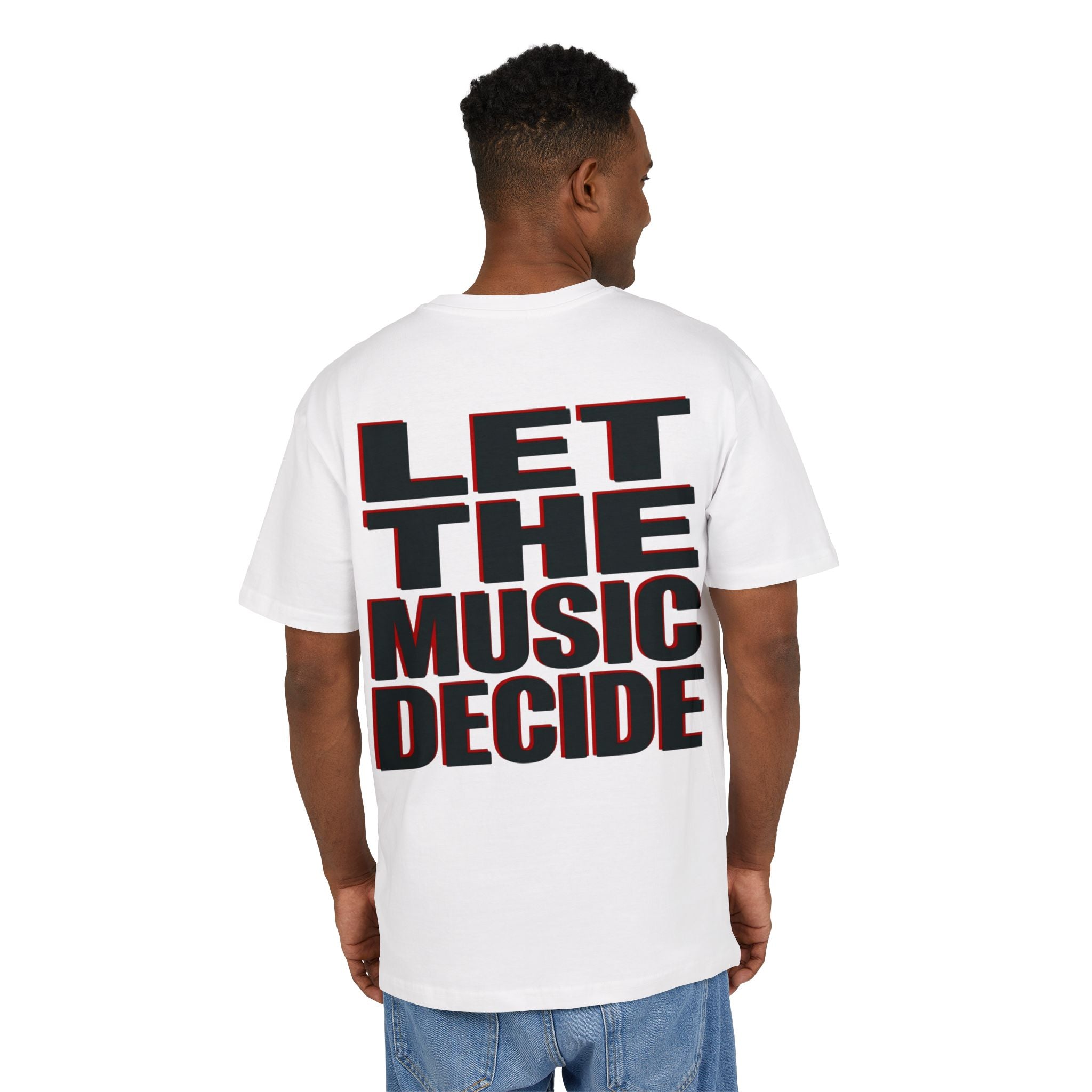 Let The Music Decide Oversize Tee