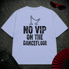No VIP Oversize Tee