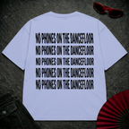 No Phones On The Dancefloor Oversize Tee