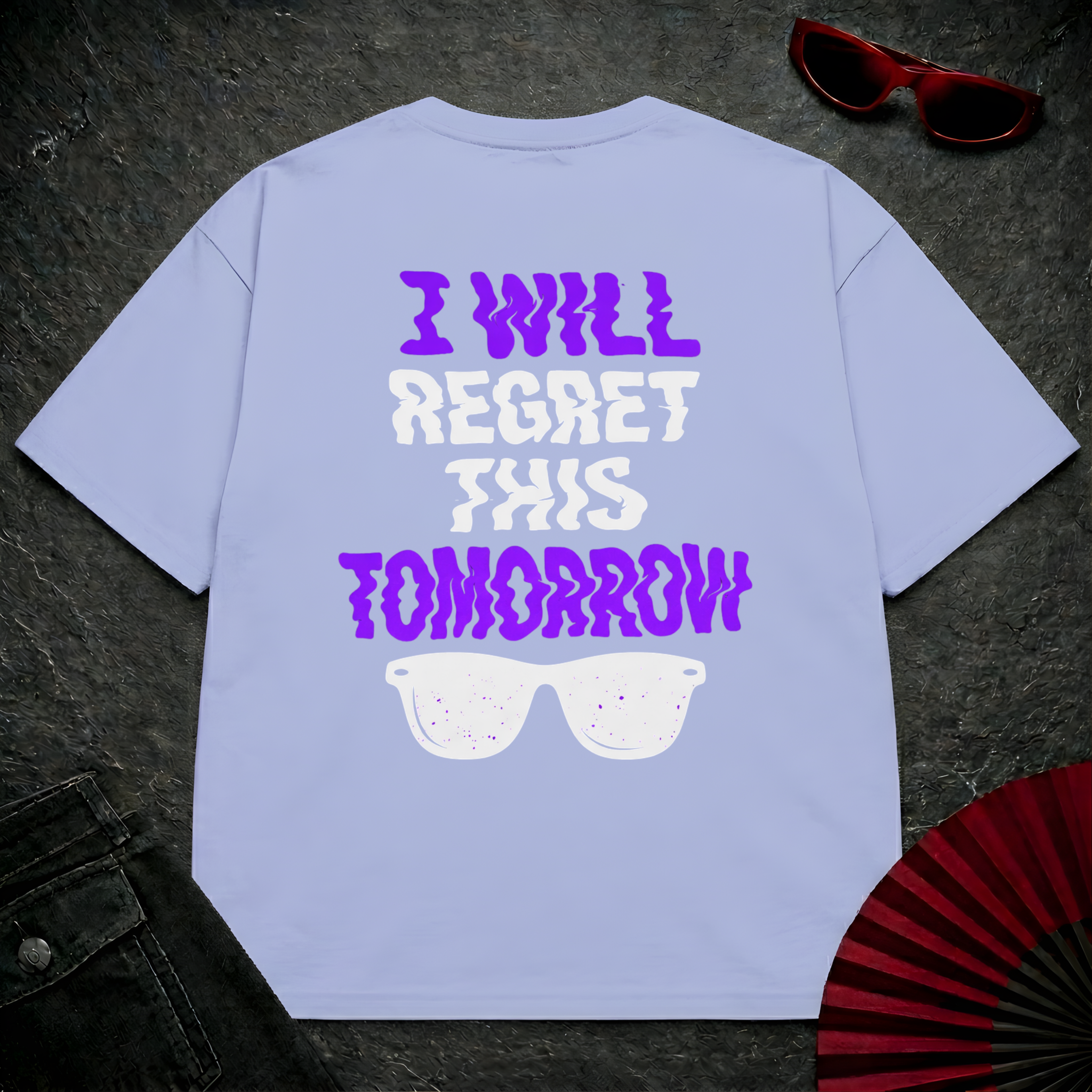 Will Regret This Tomorrow Oversize Tee
