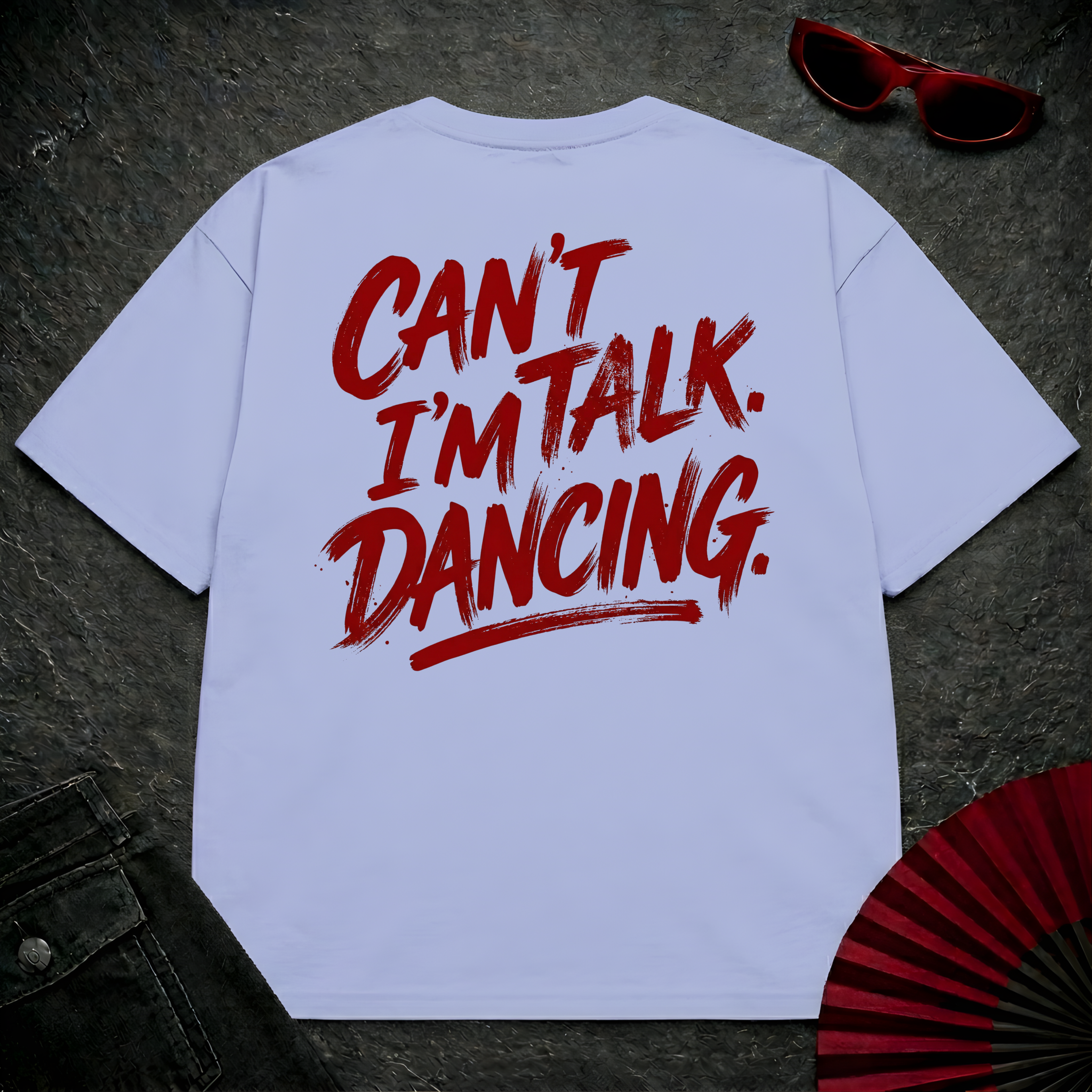 Can't Talk I'm Dancing Oversize Tee