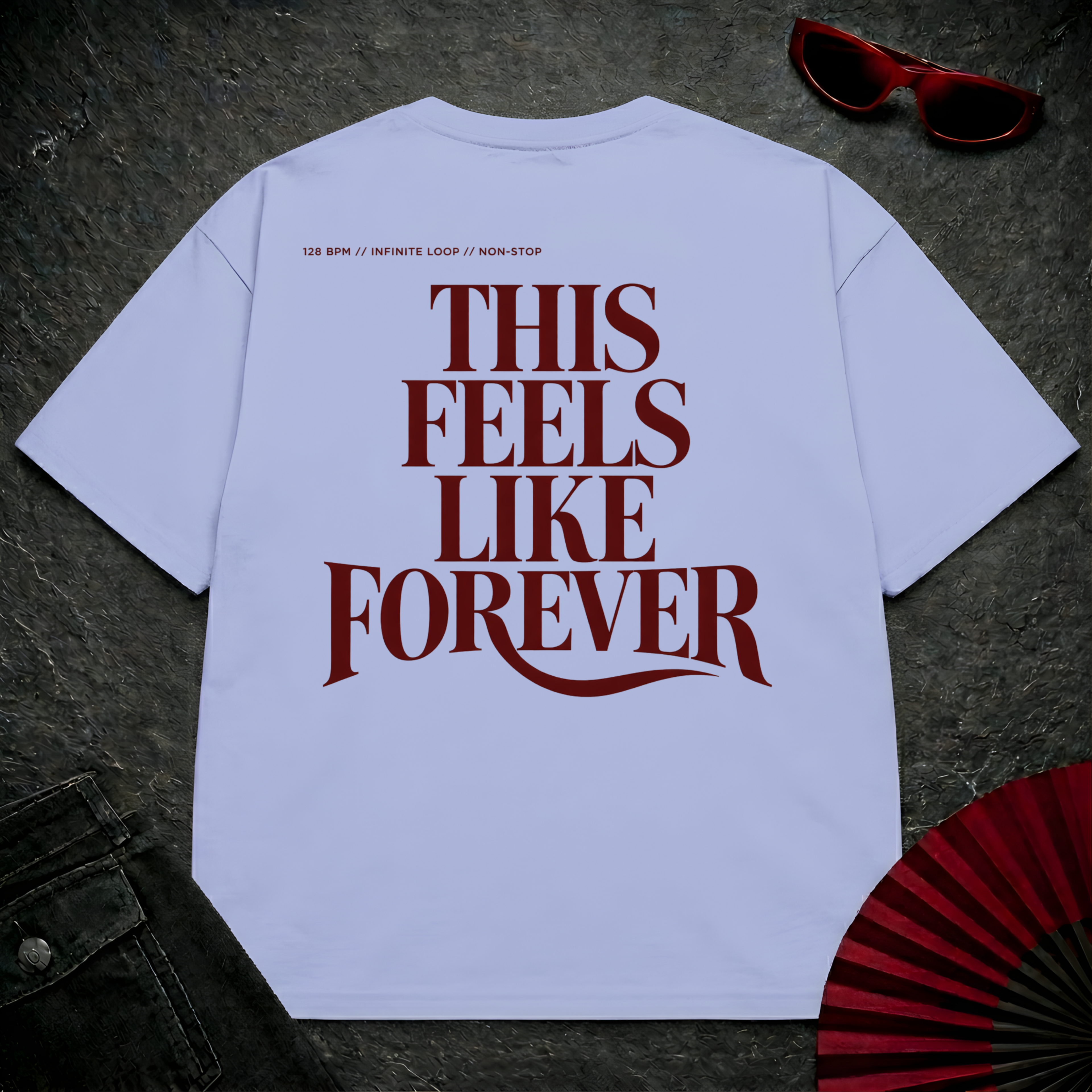 This Feels Like Forever 2 Oversize Tee