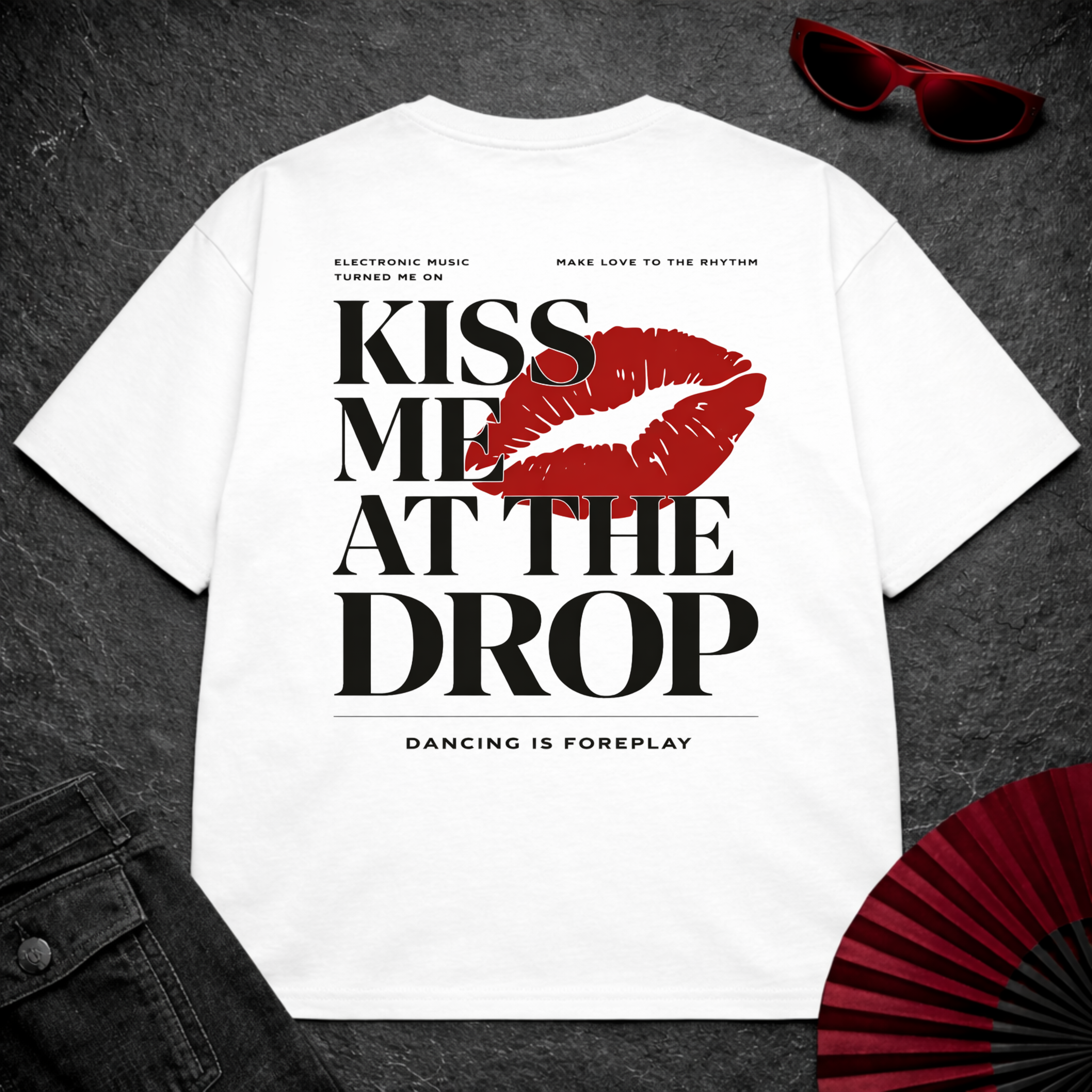 Kiss Me At The Drop Oversize Tee