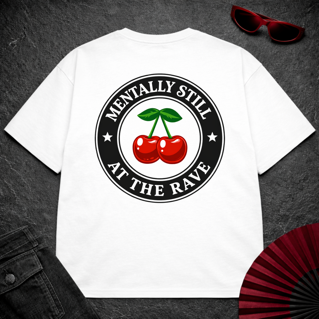 Still At The Rave Oversize Tee