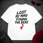Lost My Mind Found The Beat Oversize Tee