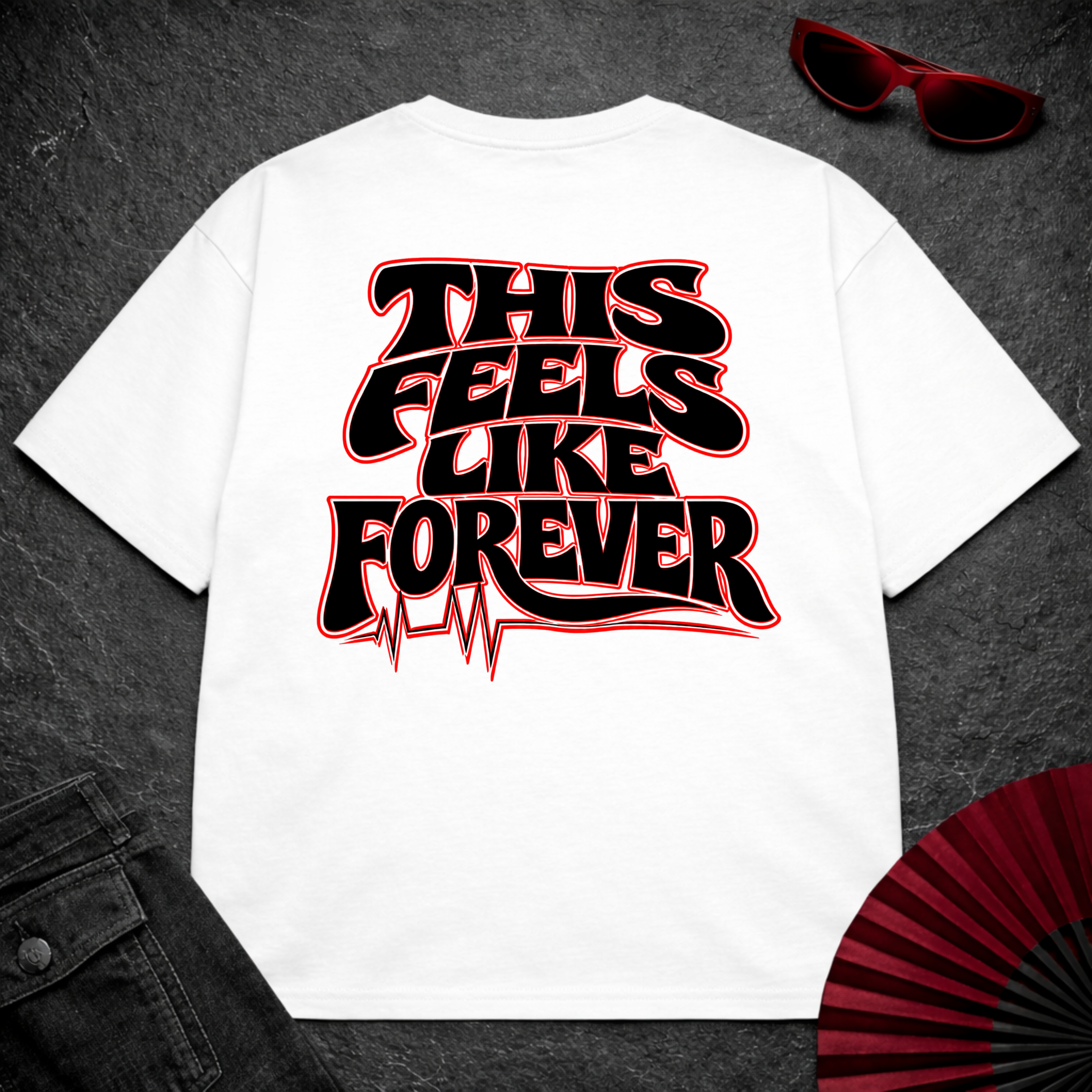 This Feels Like Forever Oversize Tee