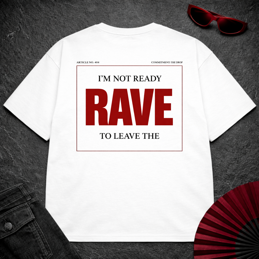 Not Ready To Leave Oversize Tee