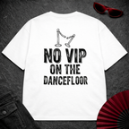 No VIP Oversize Tee