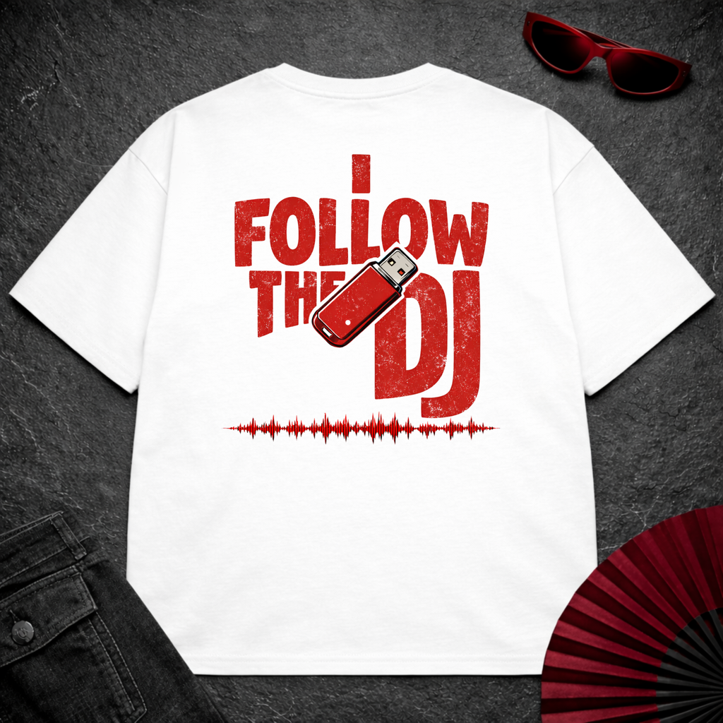 I Follow The DJ Oversize Tee