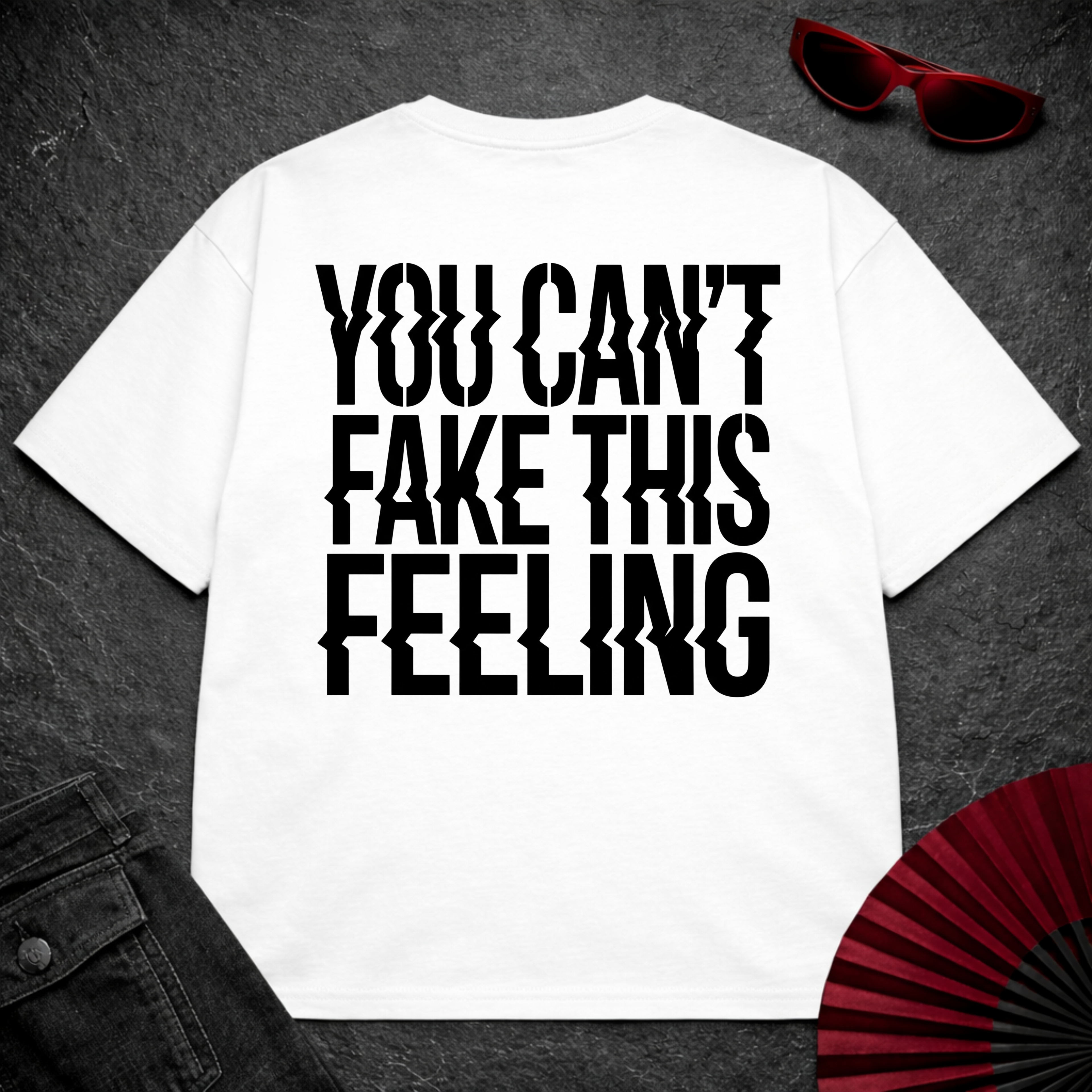 Can't Fake This Feeling Oversize Tee