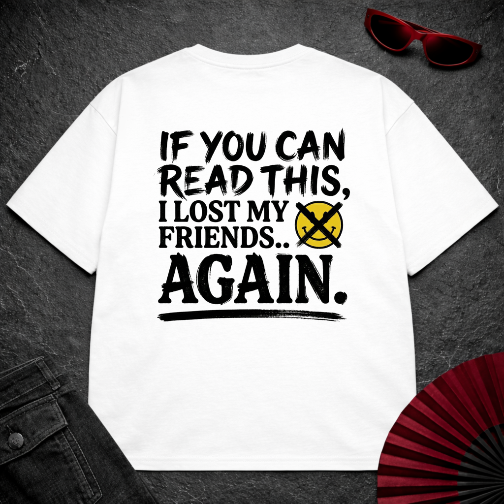 Lost My Friends Oversize Tee