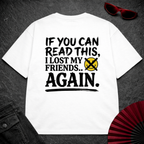 Lost My Friends Oversize Tee