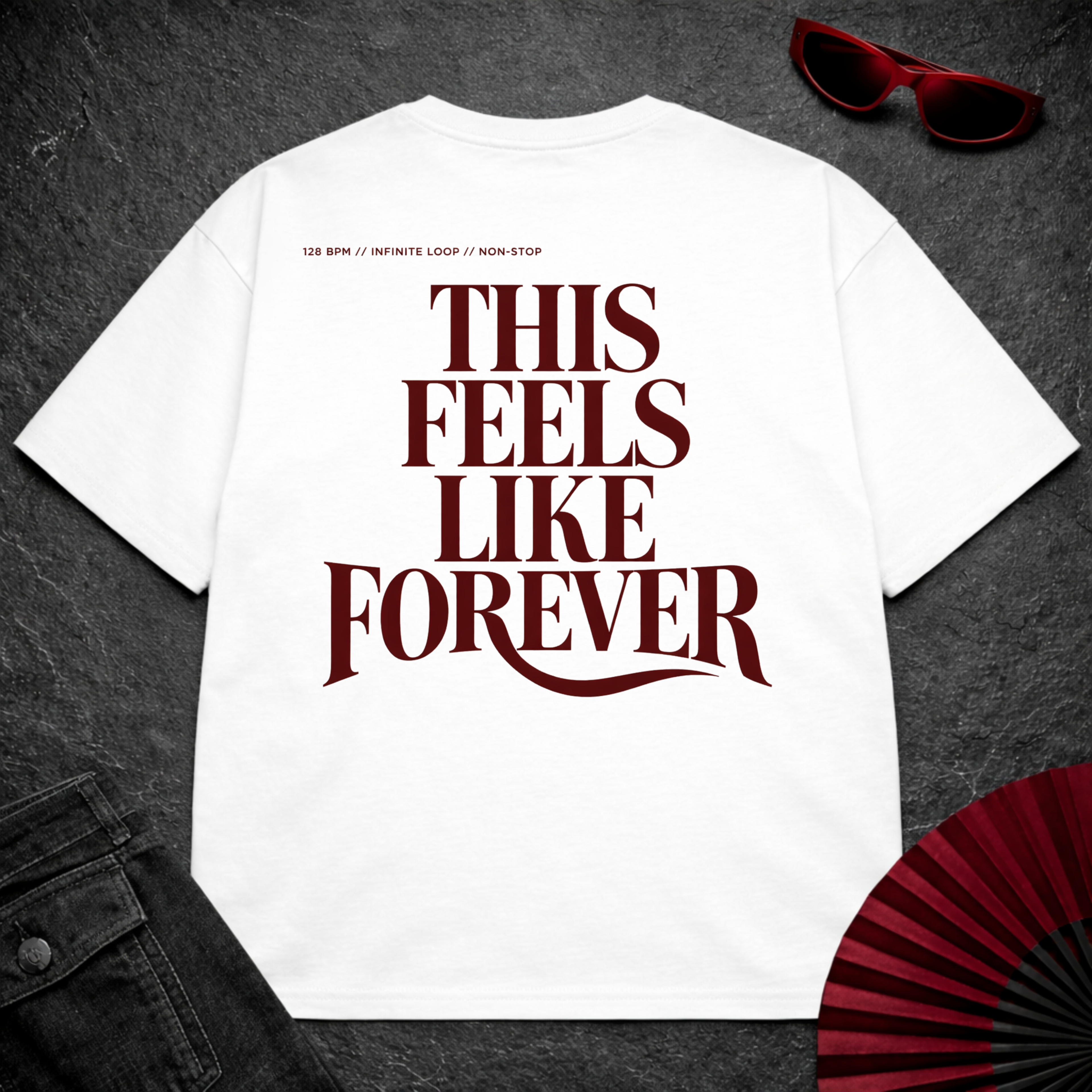 This Feels Like Forever 2 Oversize Tee