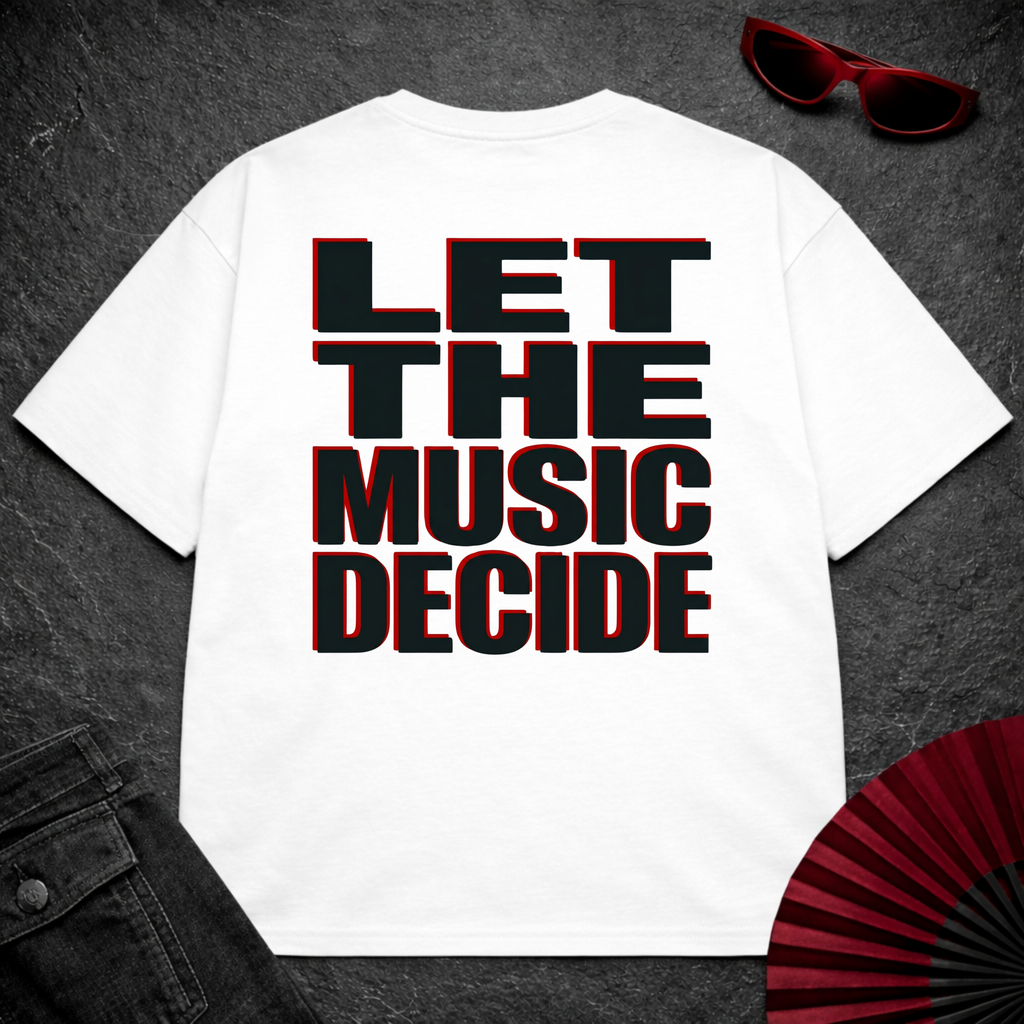 Let The Music Decide Oversize Tee