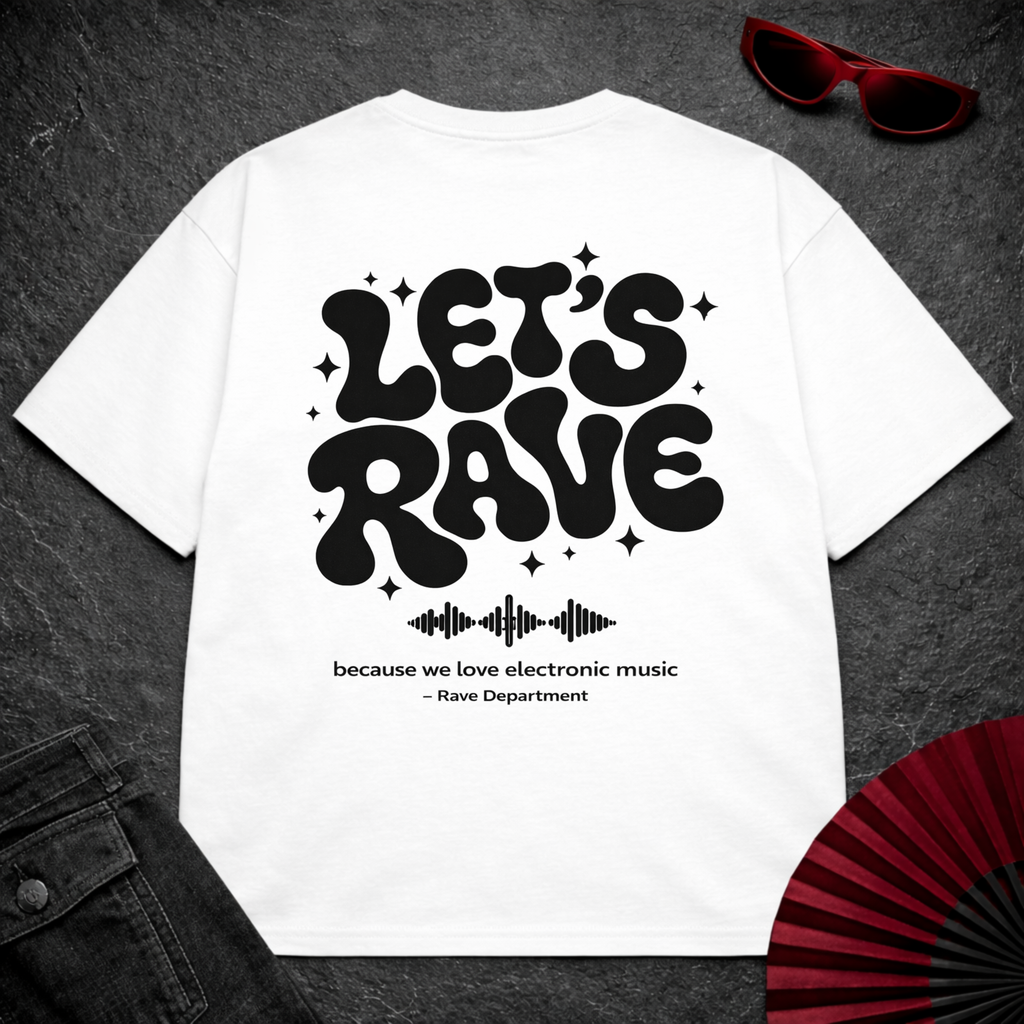 Let's Rave Oversize Tee
